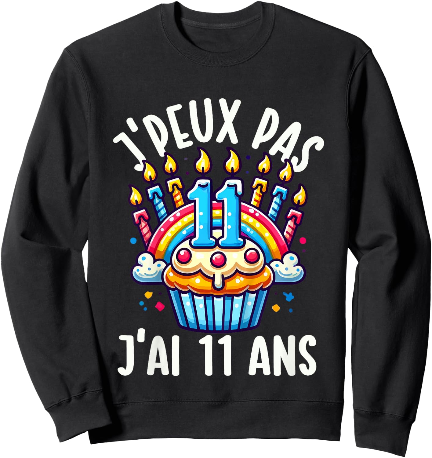 Kids Je Peux Pas Je ai 11 Ans Anniversaire Funny Funny Kawaii , Black, 2 Sweatshirt - Sweatshirt | Black