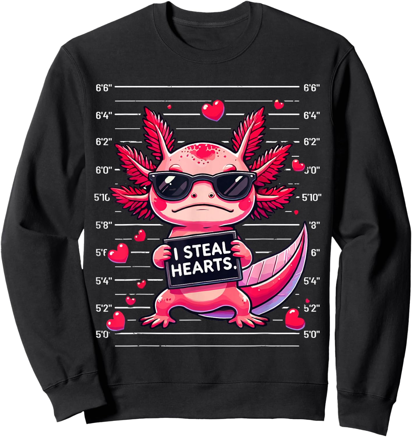 Cute Axolotl I Steal Hearts Mugshot Funny Valentine Quote Sweatshirt - Sweatshirt | Black