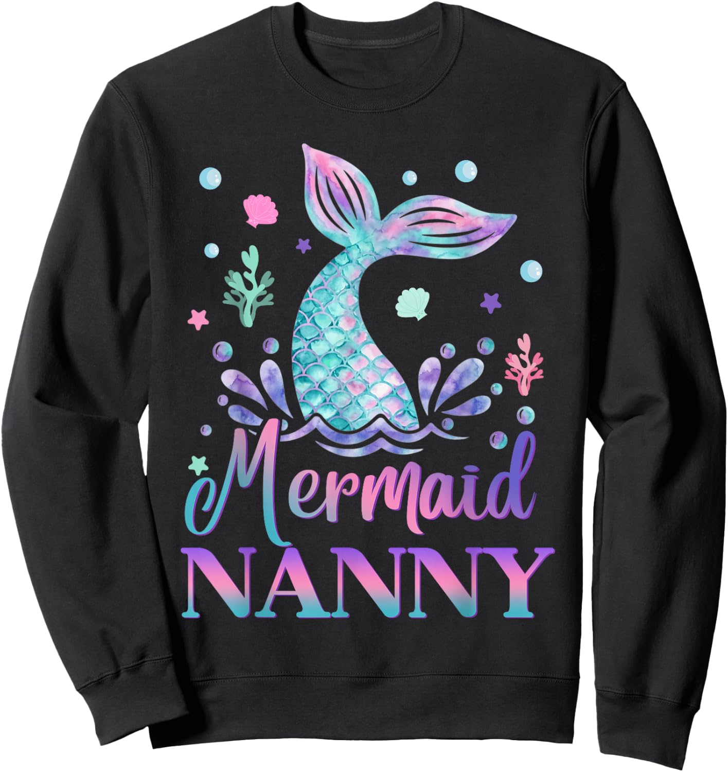 Birthday Mermaid Nanny Matching Family Bday Party Sweatshirt - Sweatshirt | Black