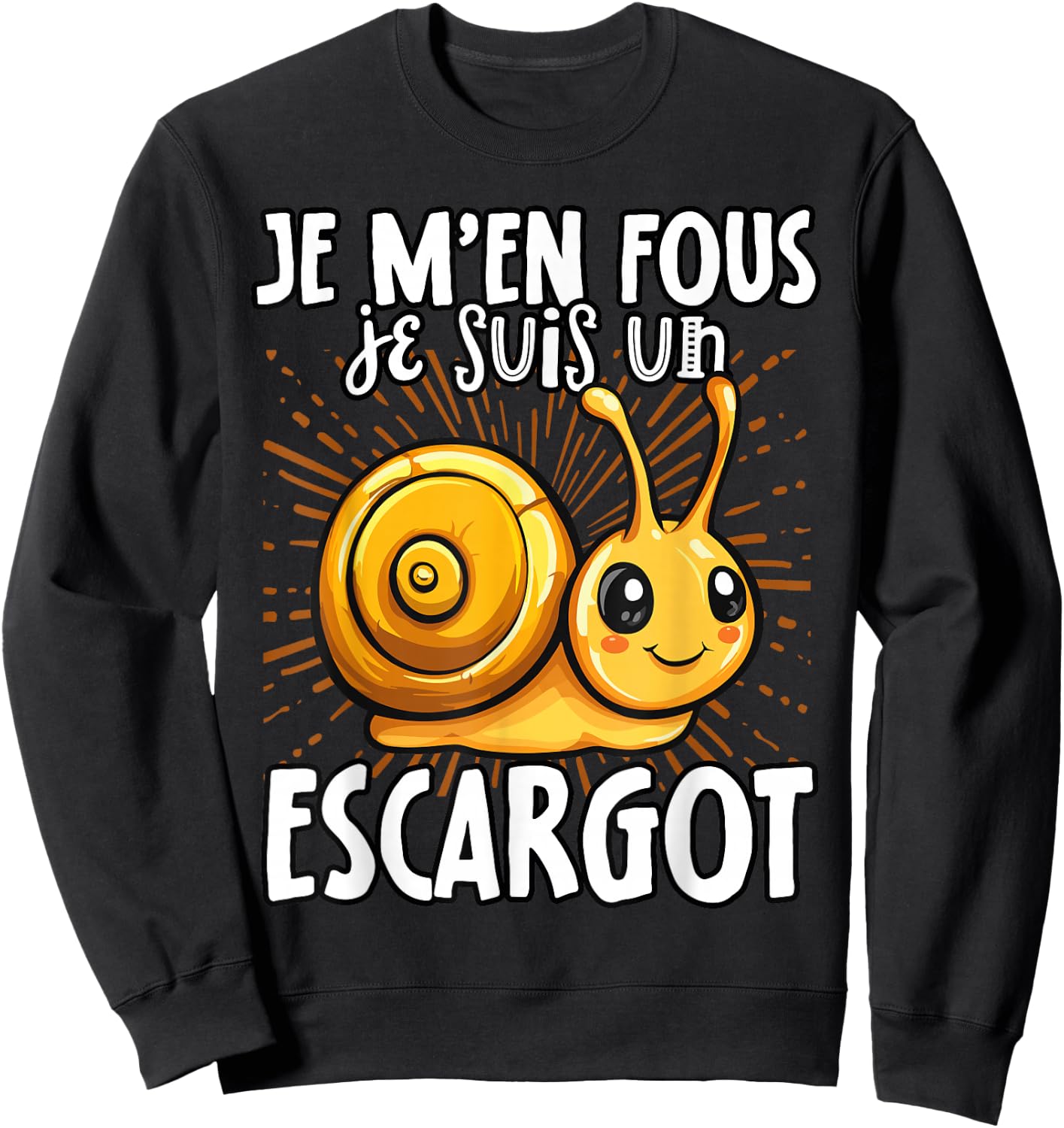 Je M'en Fous Je Suis Un Snail - Cute Snail , Black, S Sweatshirt - Sweatshirt | Black