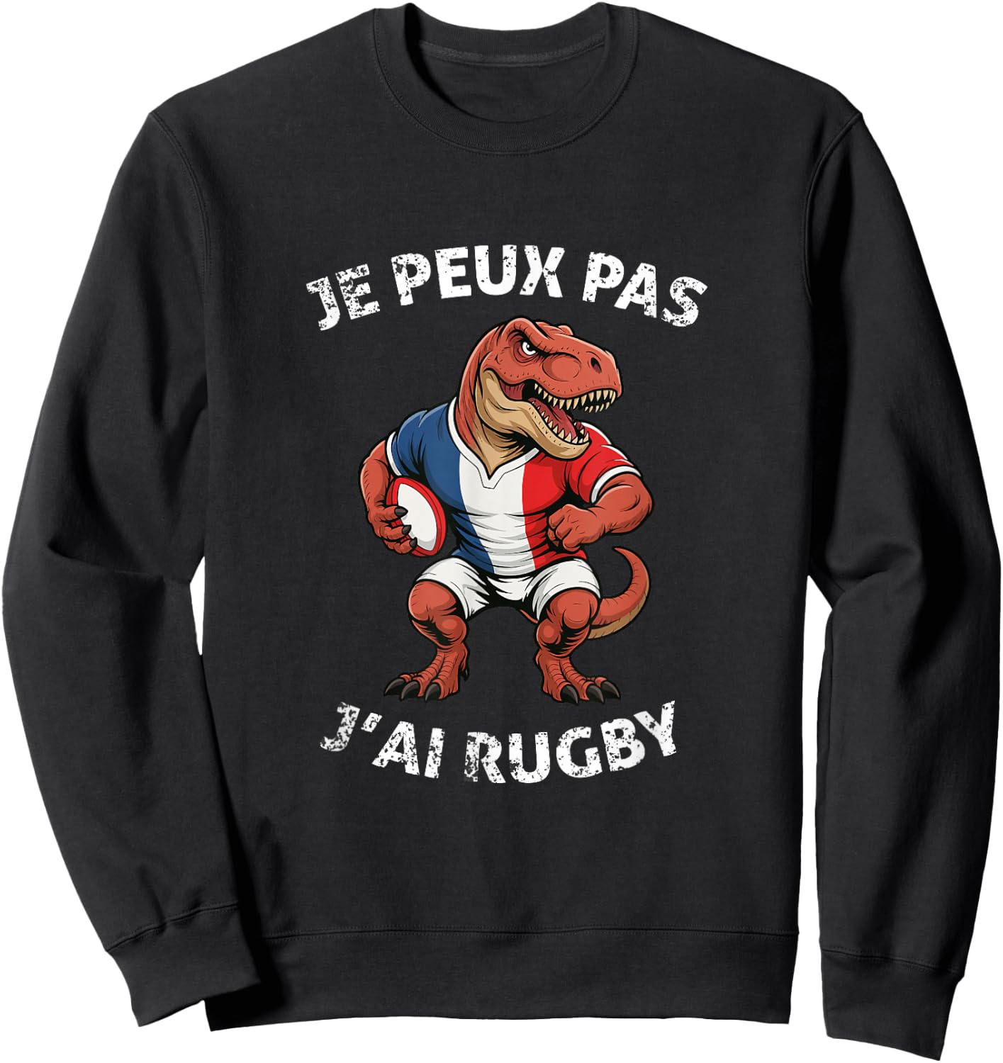 Je Peux Pas J'ai Rugby Player Rugby Lovers Sport Rugby Sweatshirt - Sweatshirt | Black