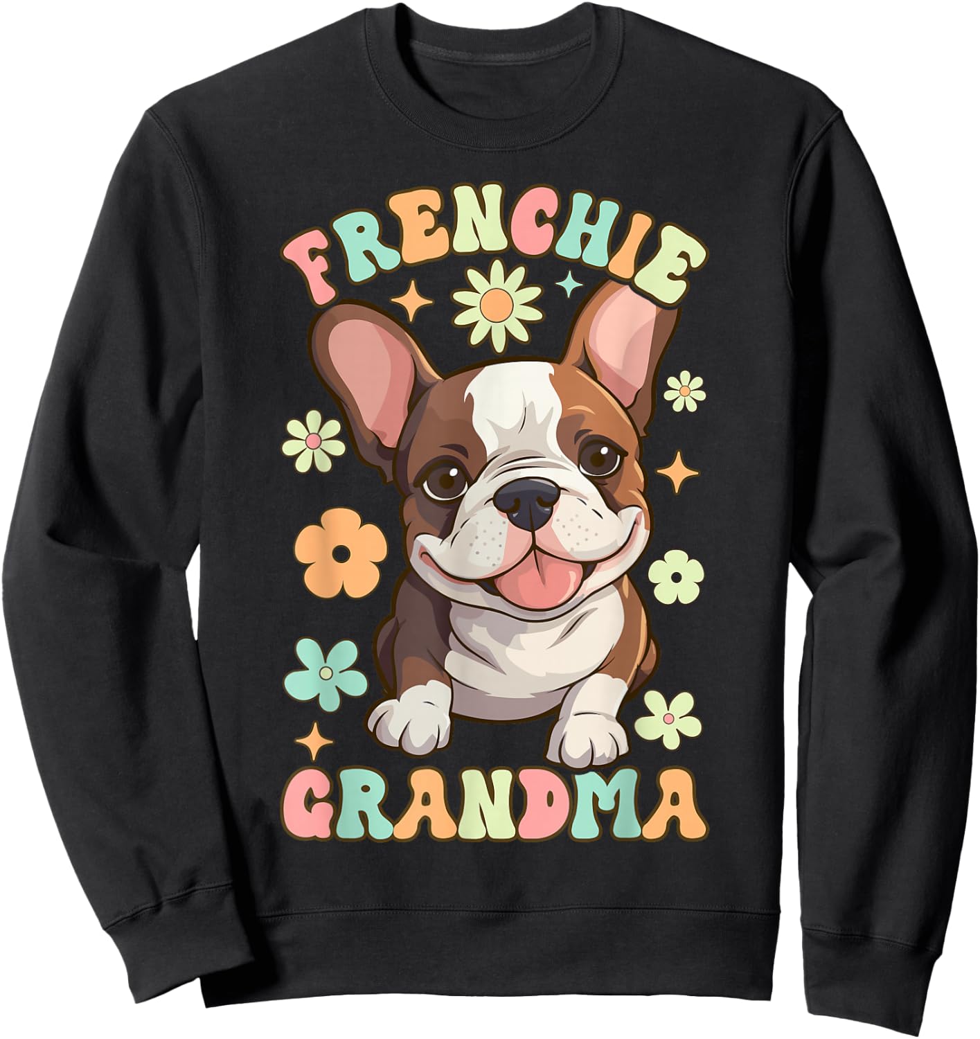 Frenchie Grandma Groovy Female Bulldog Lover French Bulldog Sweatshirt - Sweatshirt | Black