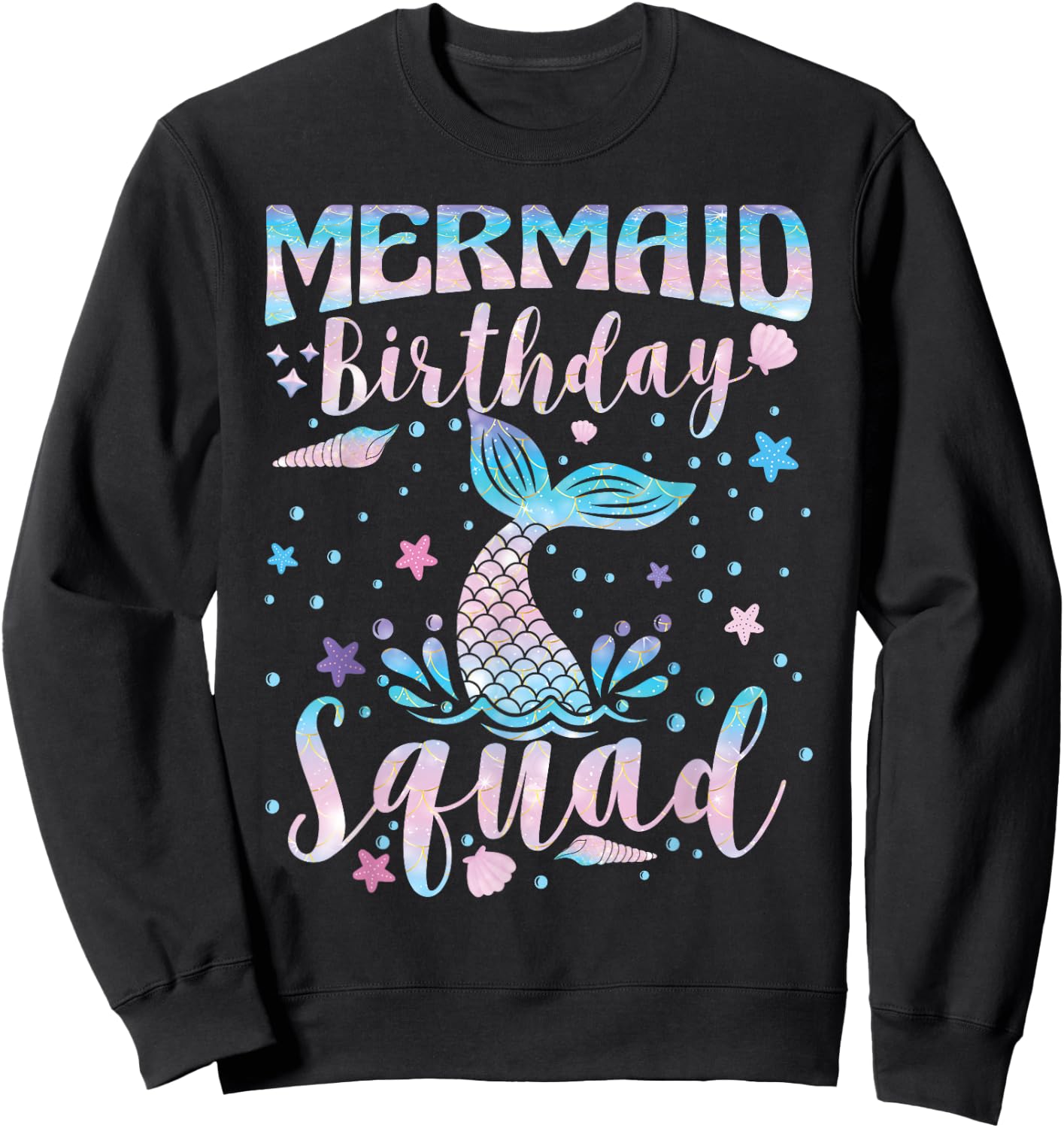 Mermaid Birthday Squad Sweatshirt - Sweatshirt | Black