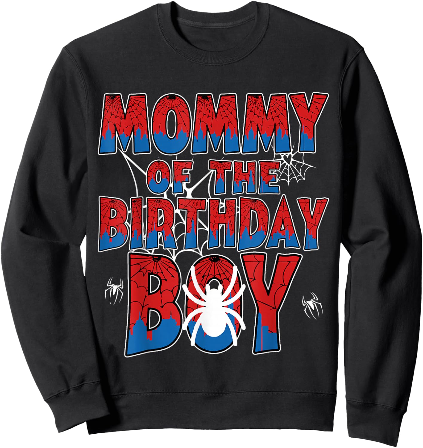 Spider Web Birthday Party Mom of The Birthday Boy Sweatshirt - Sweatshirt | Black