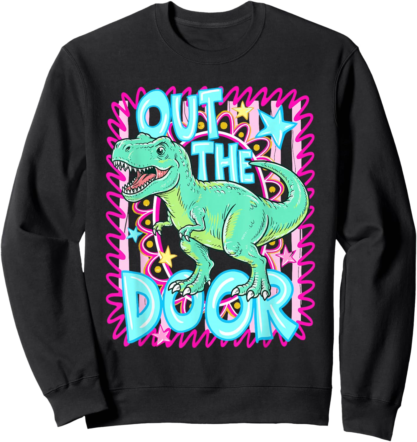 Out the Door Dinosaur TRex Last Day of School Dinosaur Lover Sweatshirt - Sweatshirt | Black