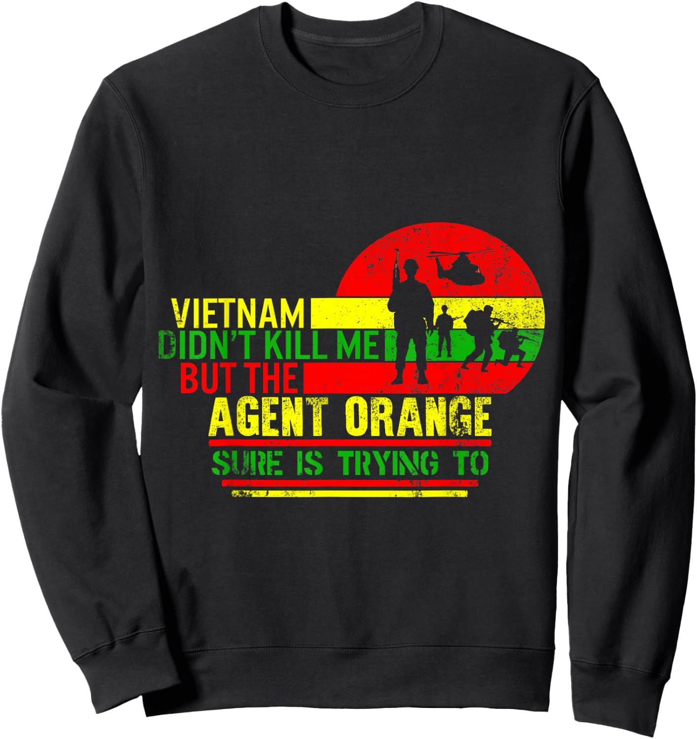 Vietnam Veterans Day Orange Agent Victims Retired Soldiers Sweatshirt - Sweatshirt | Black