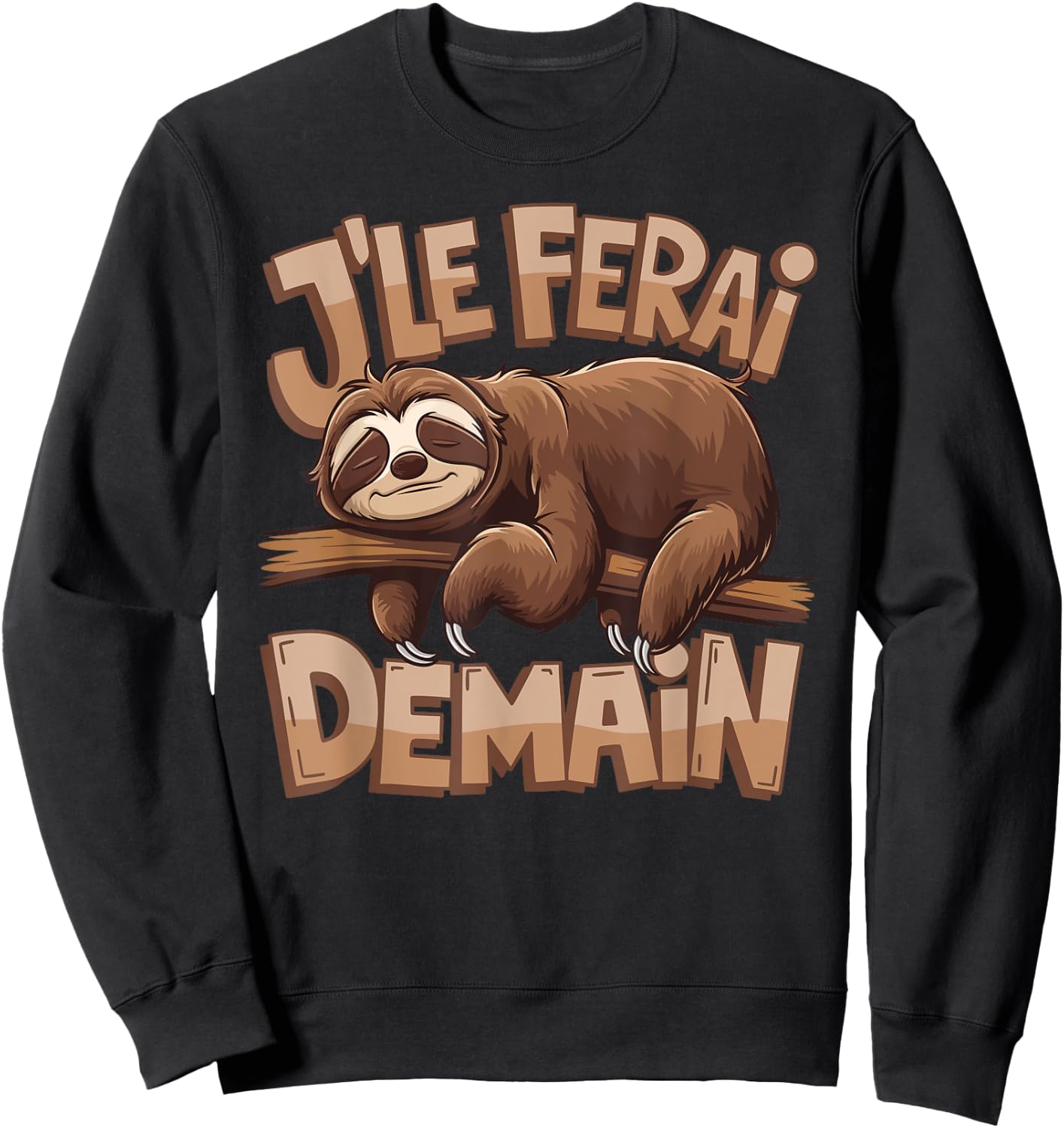 Idea Lazy Humor Nap I Do It Tomorrow Sweatshirt - Sweatshirt | Black