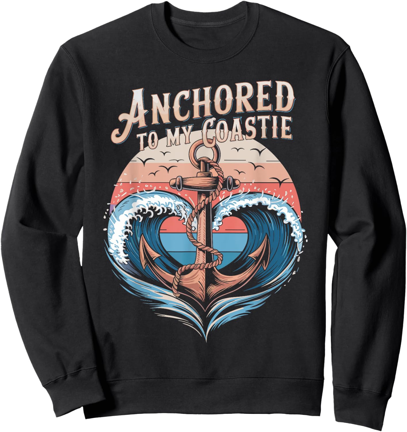Anchored To My Coastie Boating Cruising Matching Couple Sweatshirt - Sweatshirt | Black
