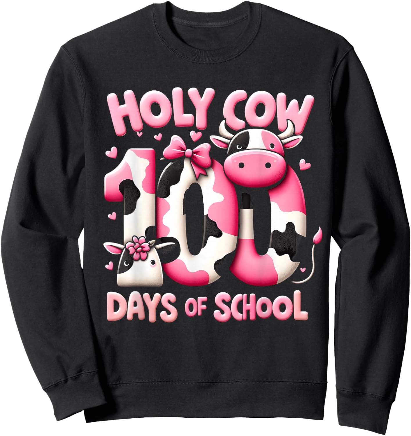 100th Day of School Pink Cow 100 Days of School Girl Teacher Sweatshirt - Sweatshirt | Black