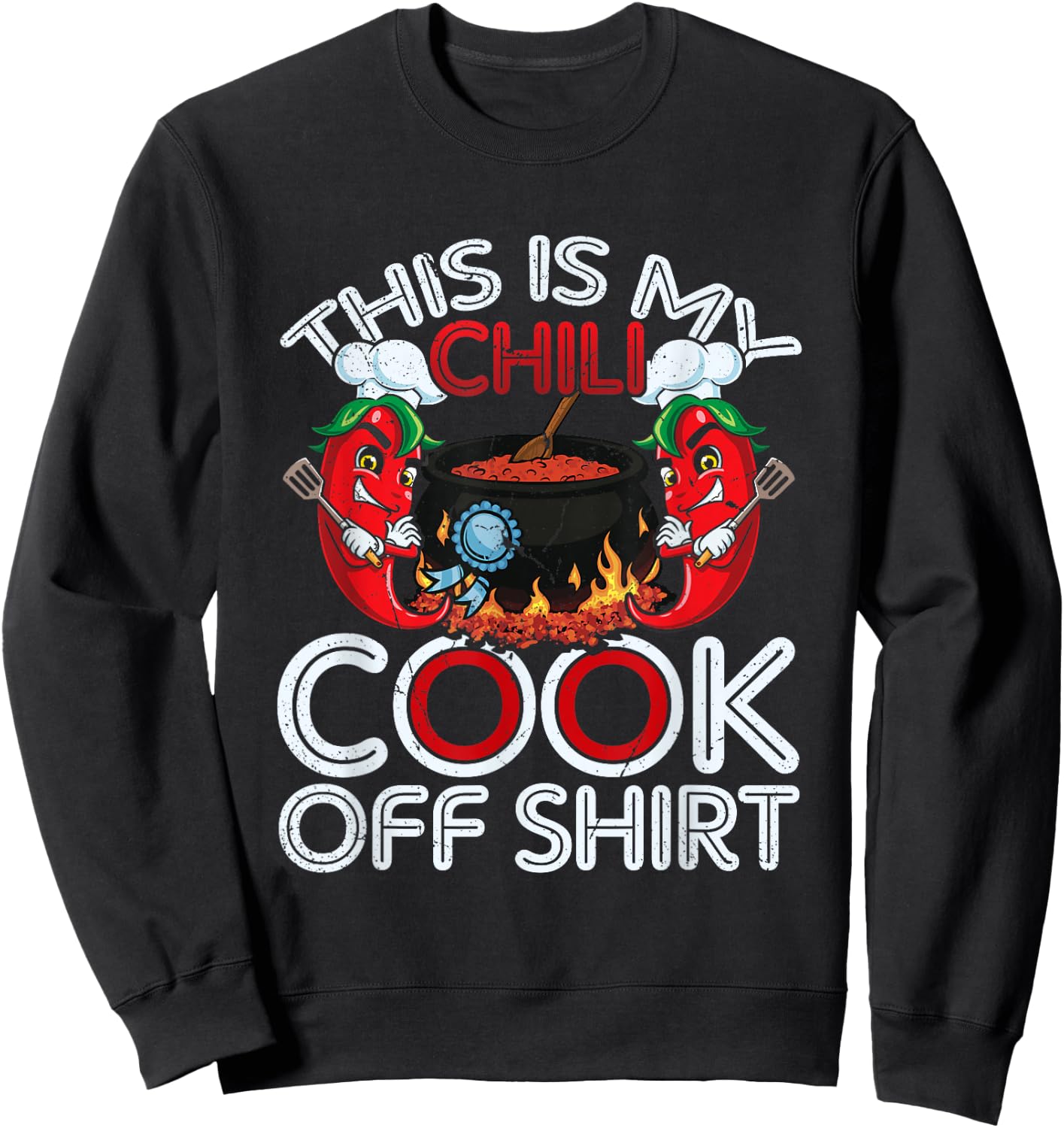 This is My Chili Cook Off Shirt Mexican Food Cinco De Mayo Sweatshirt - Sweatshirt | Black
