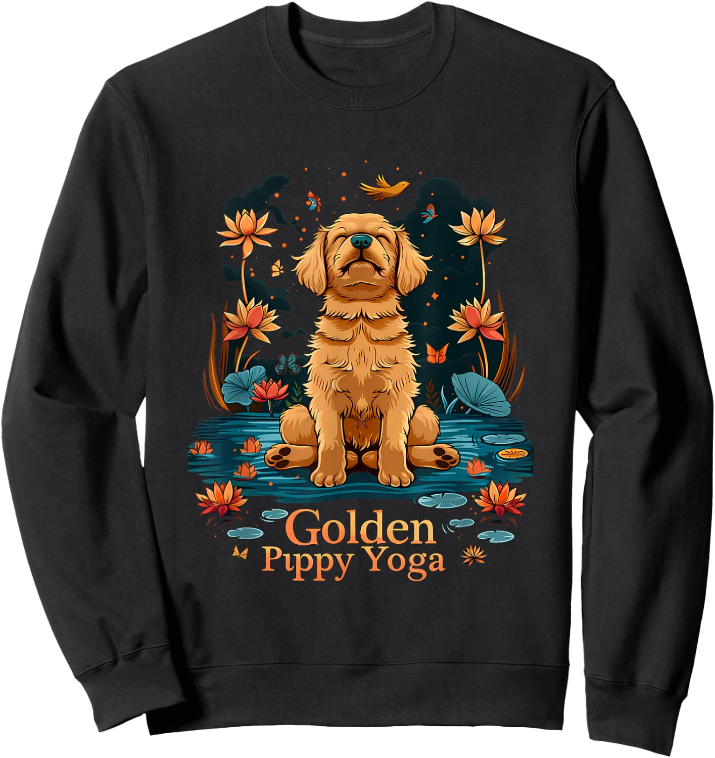 Golden Retriever Puppy Yoga Calming Lover Dog Mom Men Women Kids Sweatshirt - Sweatshirt | Black