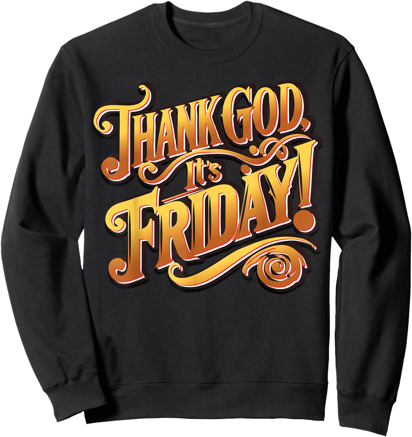 Thank God It's Friday Sweatshirt - Sweatshirt | Black