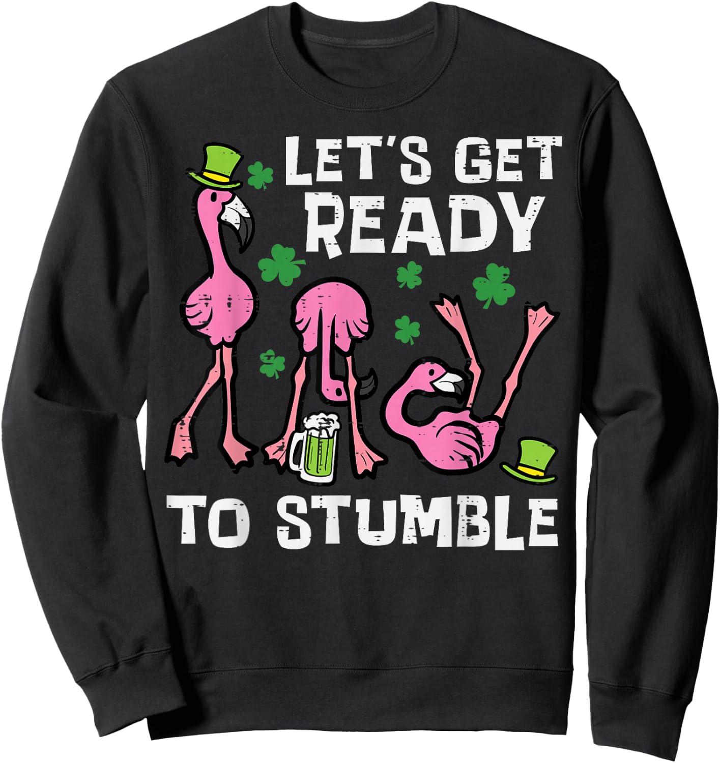 St Patricks Day Flamingo Ready To Stumble Women Men Kids Sweatshirt - Sweatshirt | Black