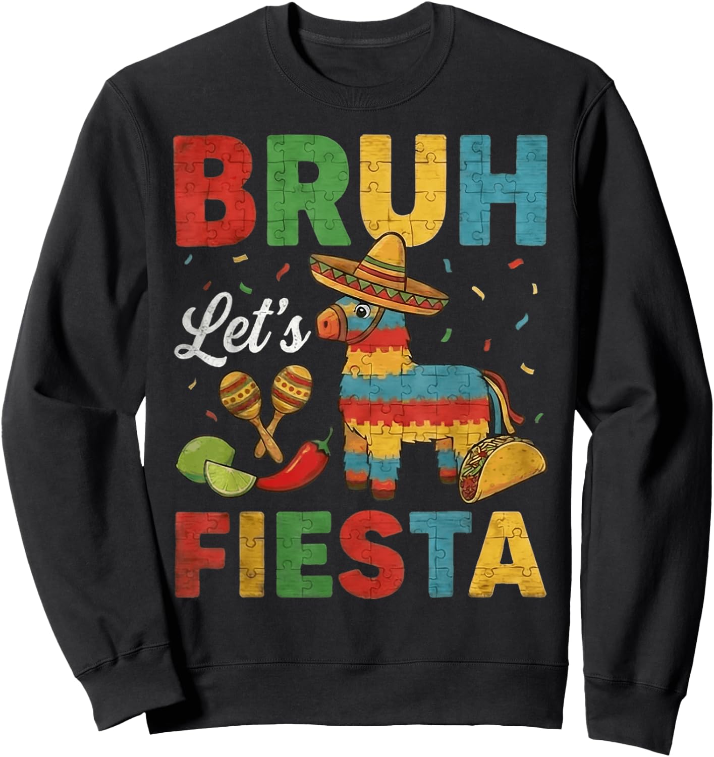 Funny Cinco De Mayo Pinata Boys Kids Men Bruh Let's Fiesta Sweatshirt - Sweatshirt | Black