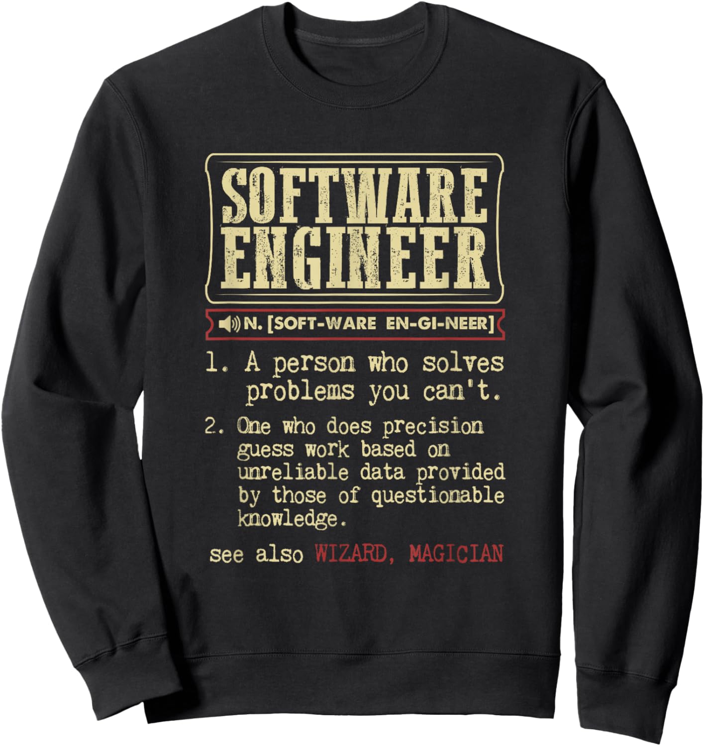 Software Engineer Funny Dictionary Definition Sweatshirt - Sweatshirt | Black