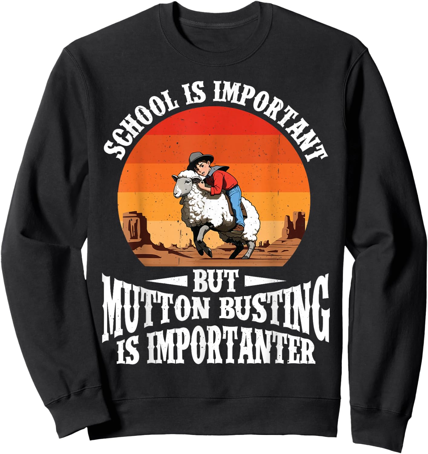 Mutton Buster Gear Rodeo Sheep Rider Mutton Busting Sweatshirt - Sweatshirt | Black