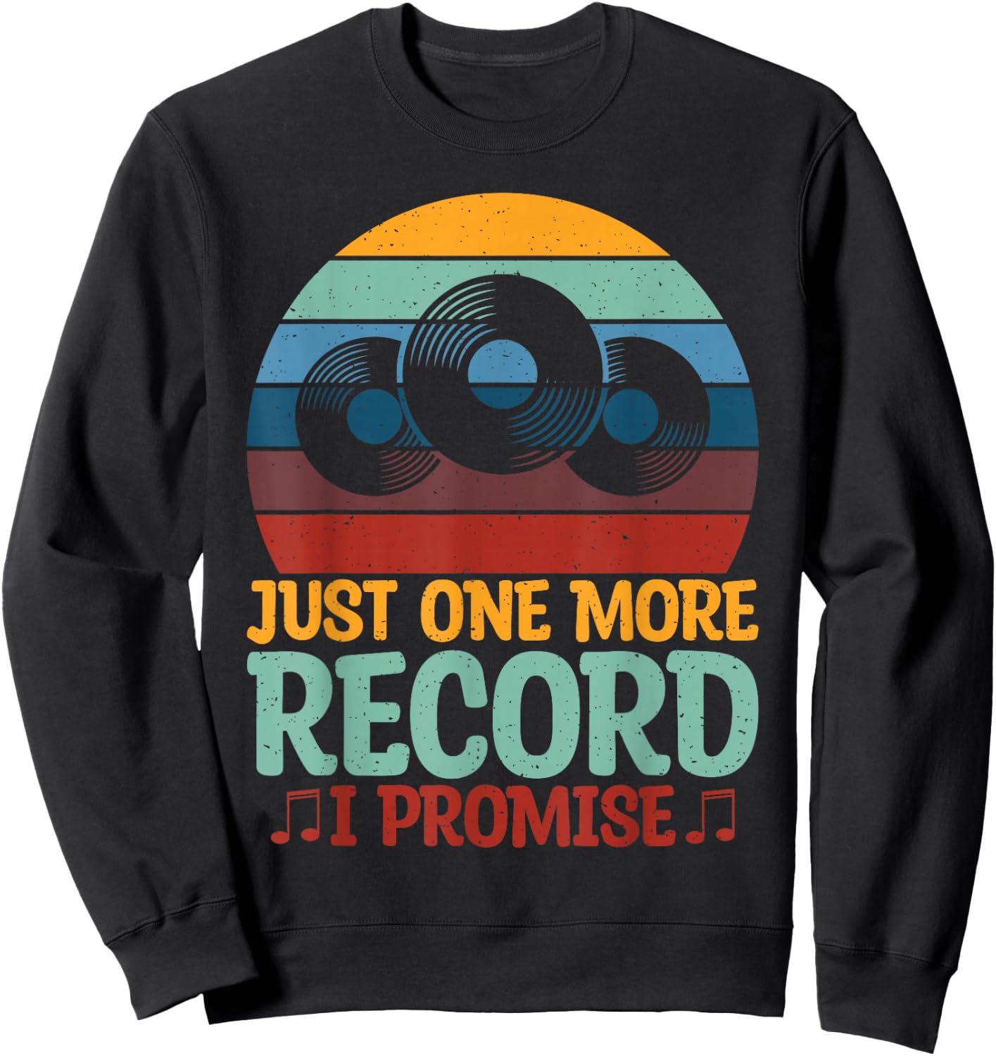 Just One More Record I Promise Vinyl Records Sweatshirt - Sweatshirt | Black