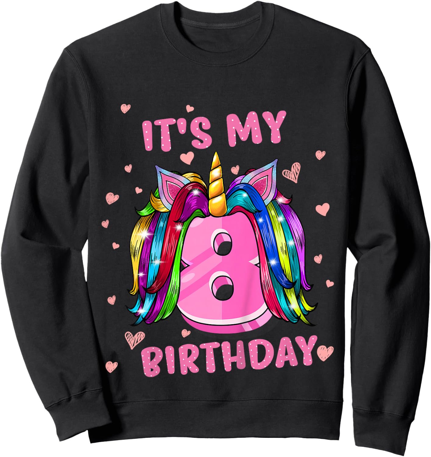 Kids Unicorn Hair It's My 8 Birthday Sweatshirt - Sweatshirt | Black