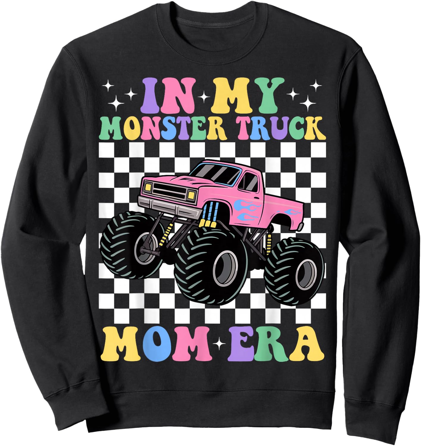 Groovy In My Monster Truck Mom Era Monster Truck Mama Sweatshirt - Sweatshirt | Black