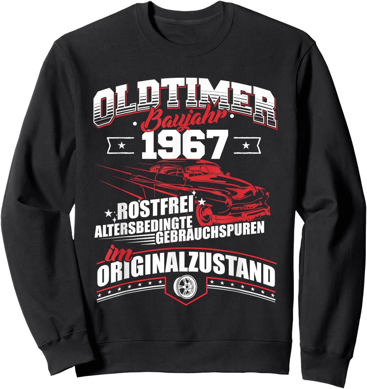 Oldtimer Baujahr 1967 Jahrgang Geburtsjahr Geburtstag Sweatshirt - Sweatshirt | Black