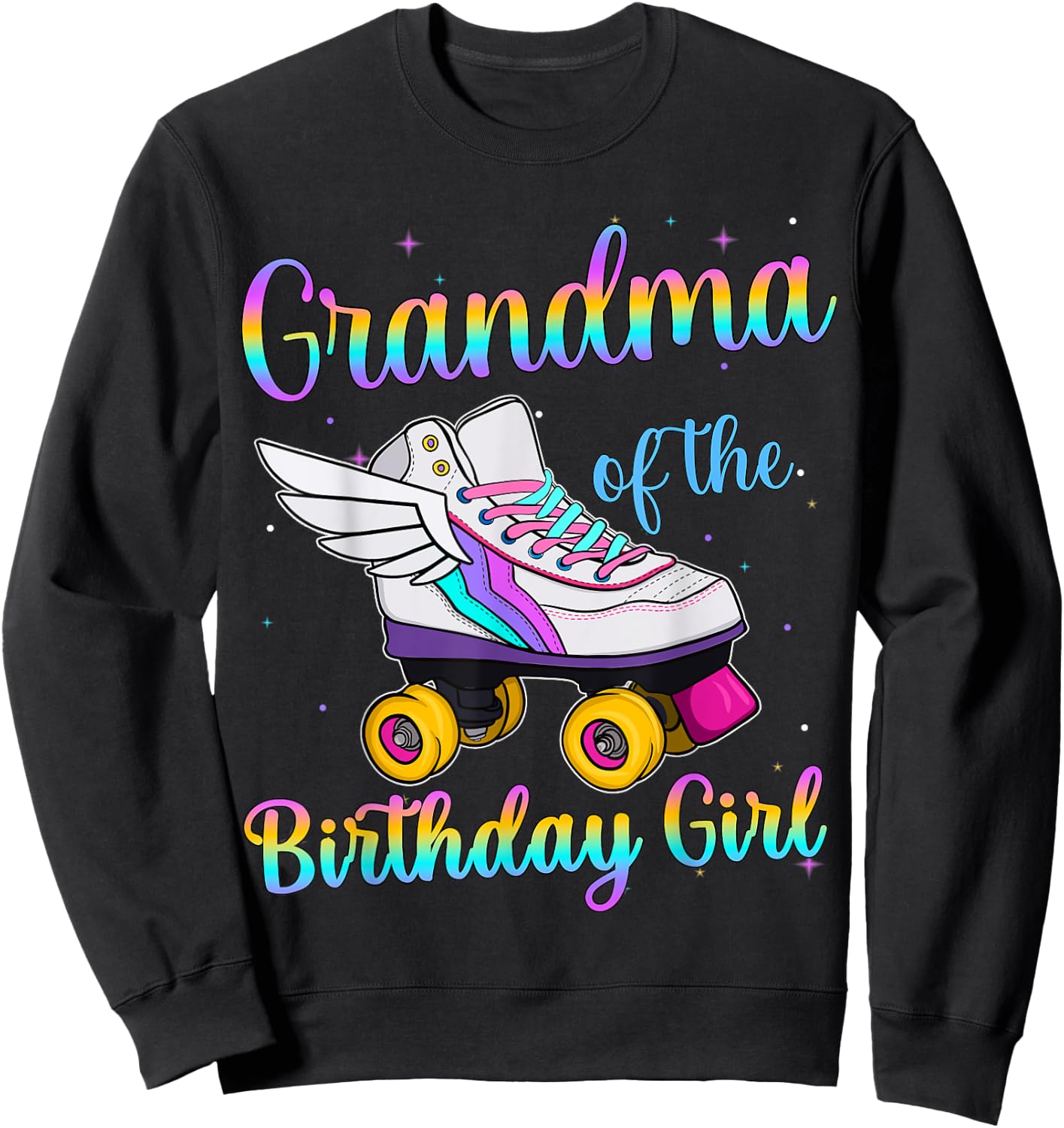 Grandma of the Birthday girl Rolling skate Family Party Sweatshirt - Sweatshirt | Black