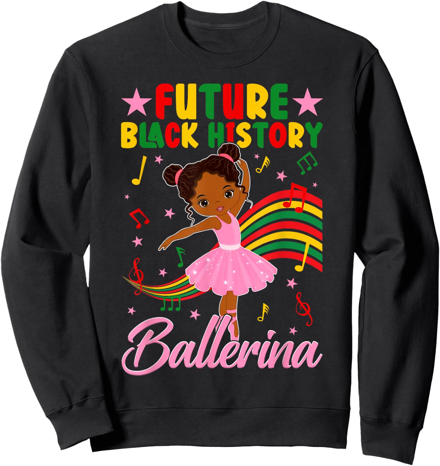 Cute Future Black History Ballerina Ballet Lover Afro Girl Sweatshirt - Sweatshirt | Black