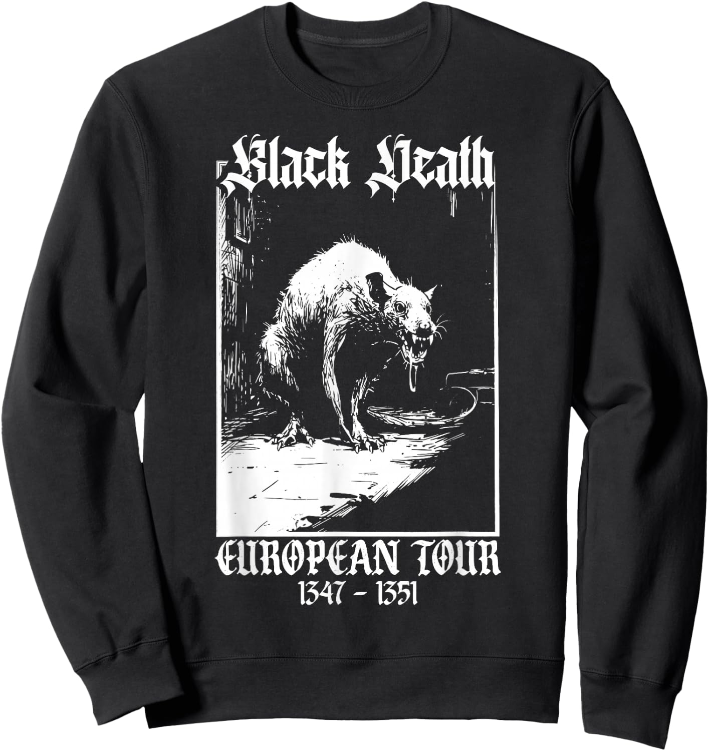Black Death European Tour Plague Rat Medieval History Goth , black Sweatshirt - Sweatshirt | Black