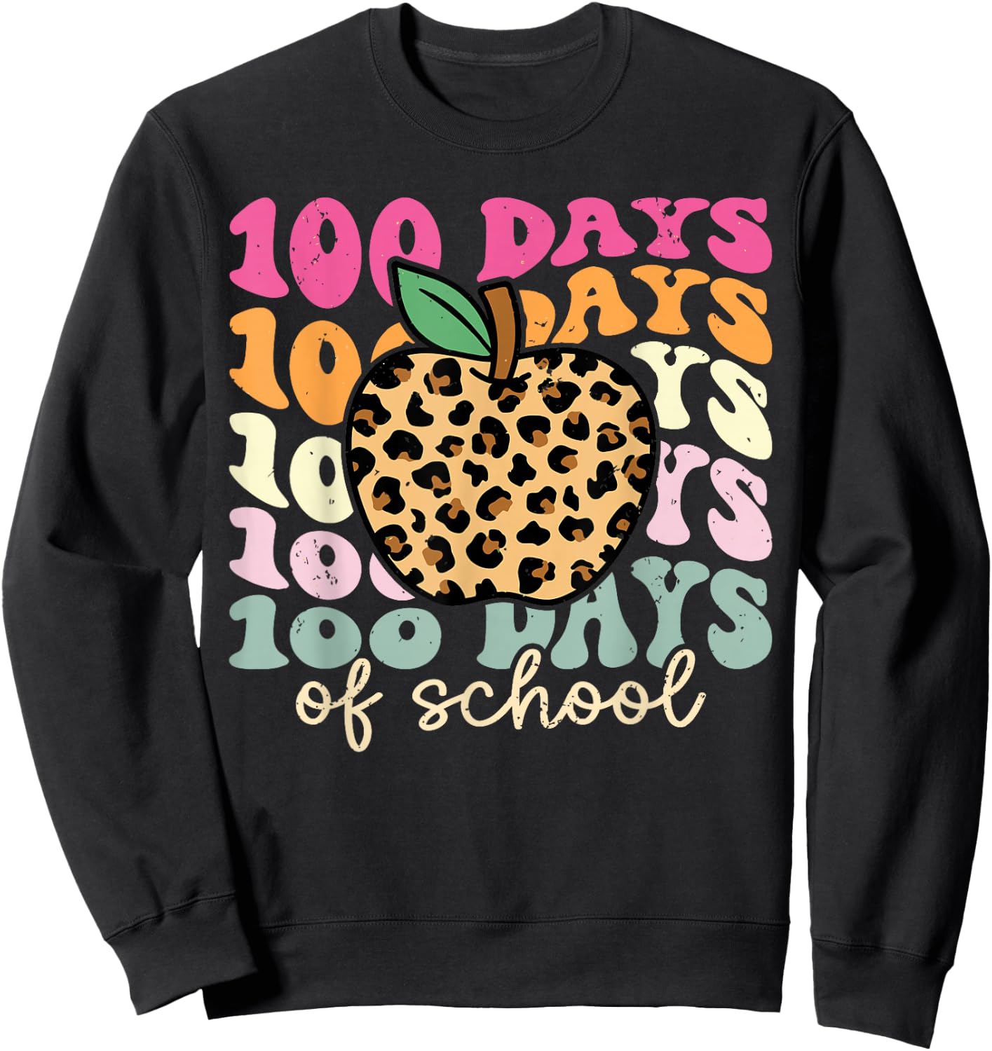 Retro 100 Days of School Leopard Teacher 100th Day of School Sweatshirt - Sweatshirt | Black