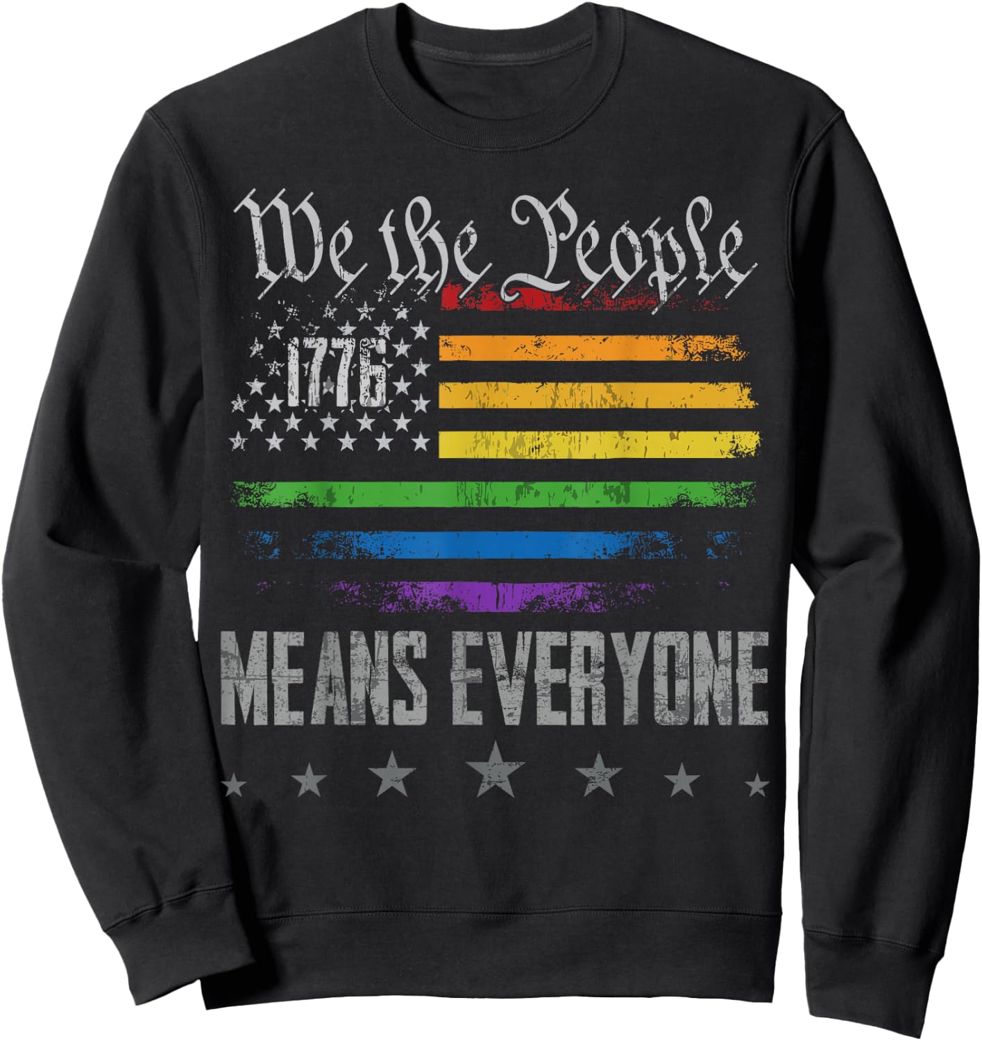 We The People Means Everyone LGBTQ Support Gay Pride Ally Sweatshirt - Sweatshirt | Black