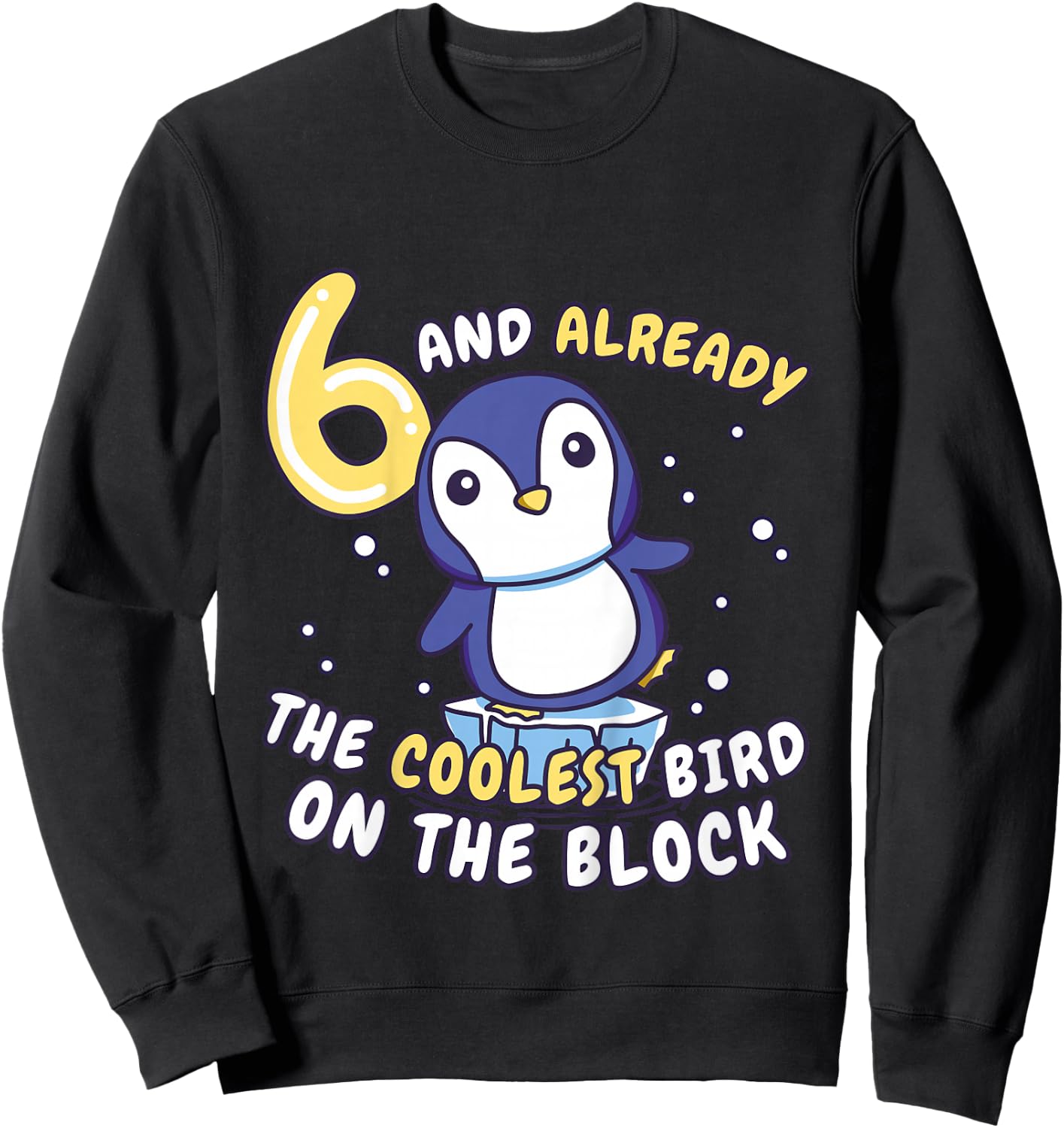 Kids Penguin 6th Birthday Child Age 6 Years Penguin Sweatshirt - Sweatshirt | Black