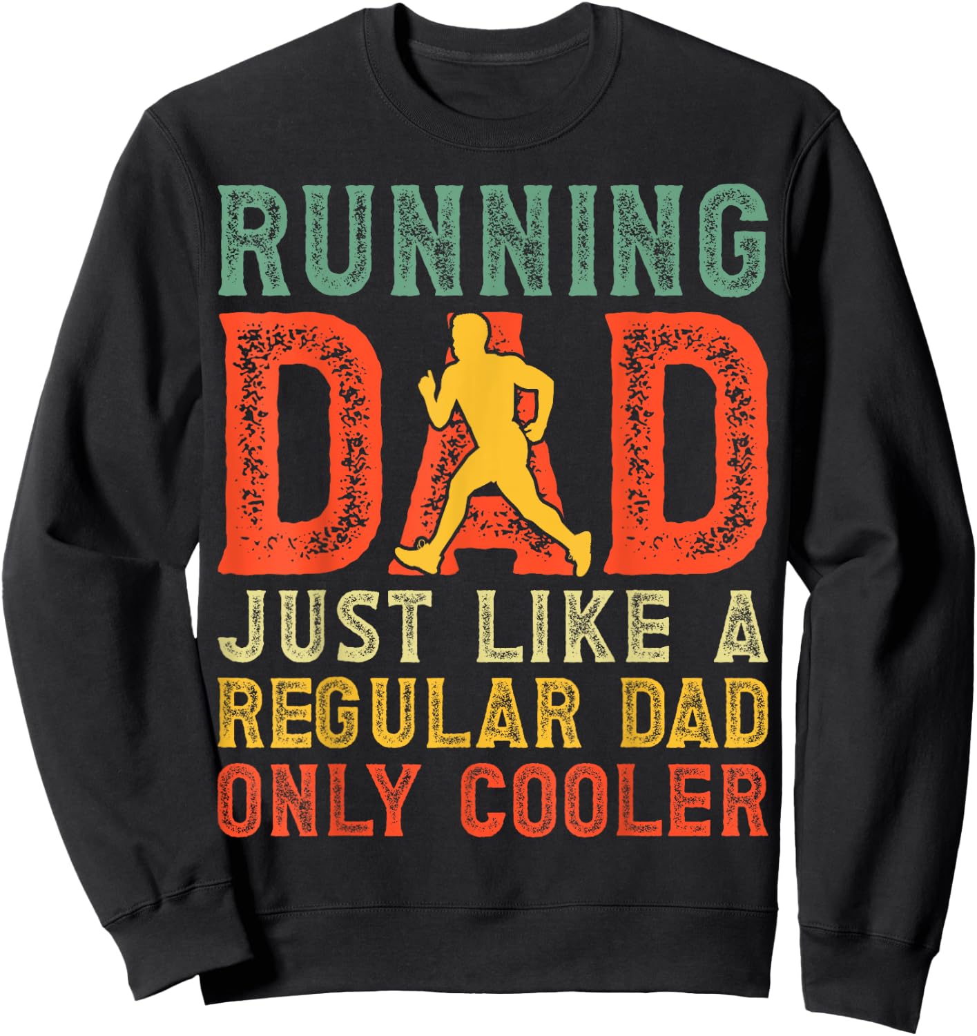 Marathon Runner Father's Day Funny Running Dad Sweatshirt - Sweatshirt | Black