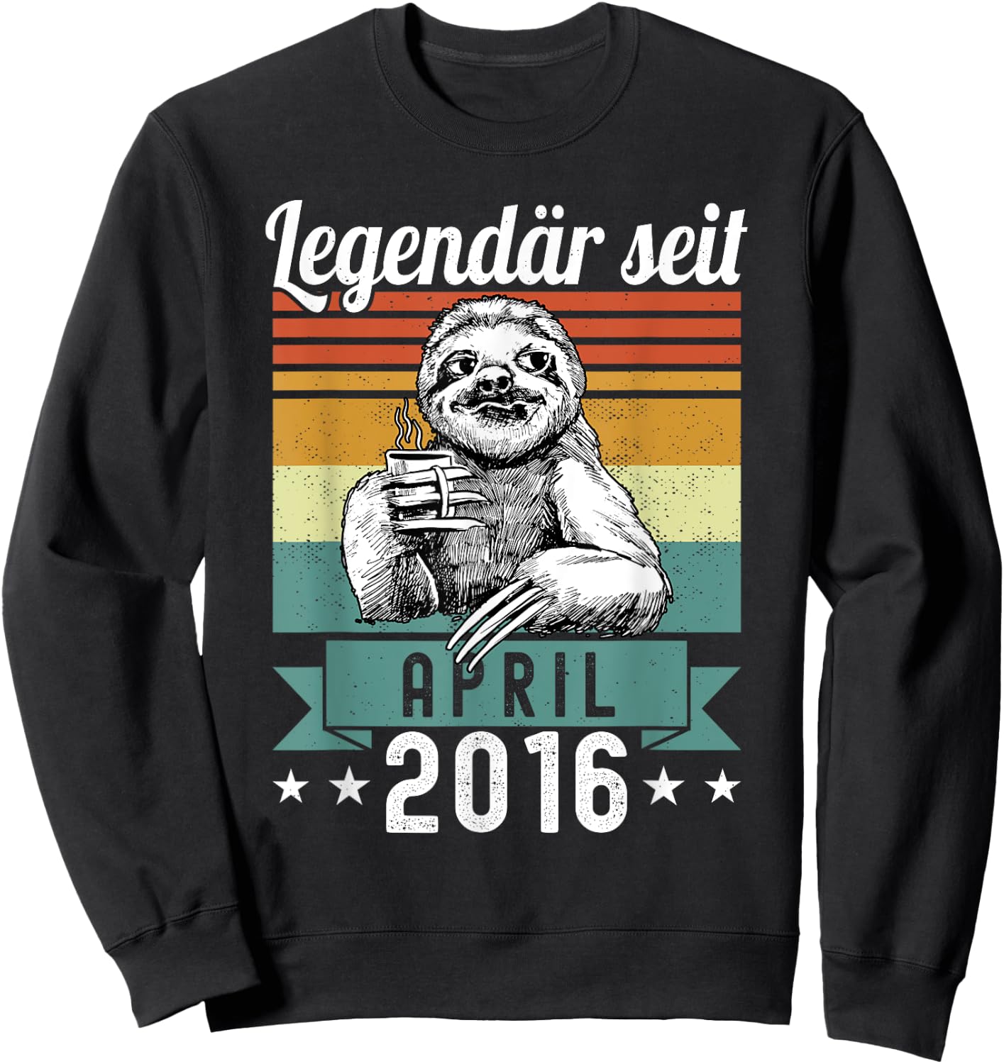 Faultier Legendär seit April 2016 Geburtstag Sweatshirt - Sweatshirt | Black