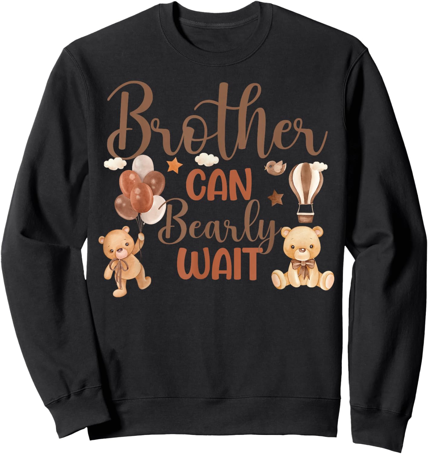 Brother Can Bearly Wait Bear Gender Neutral Boy Baby Shower Sweatshirt - Sweatshirt | Black
