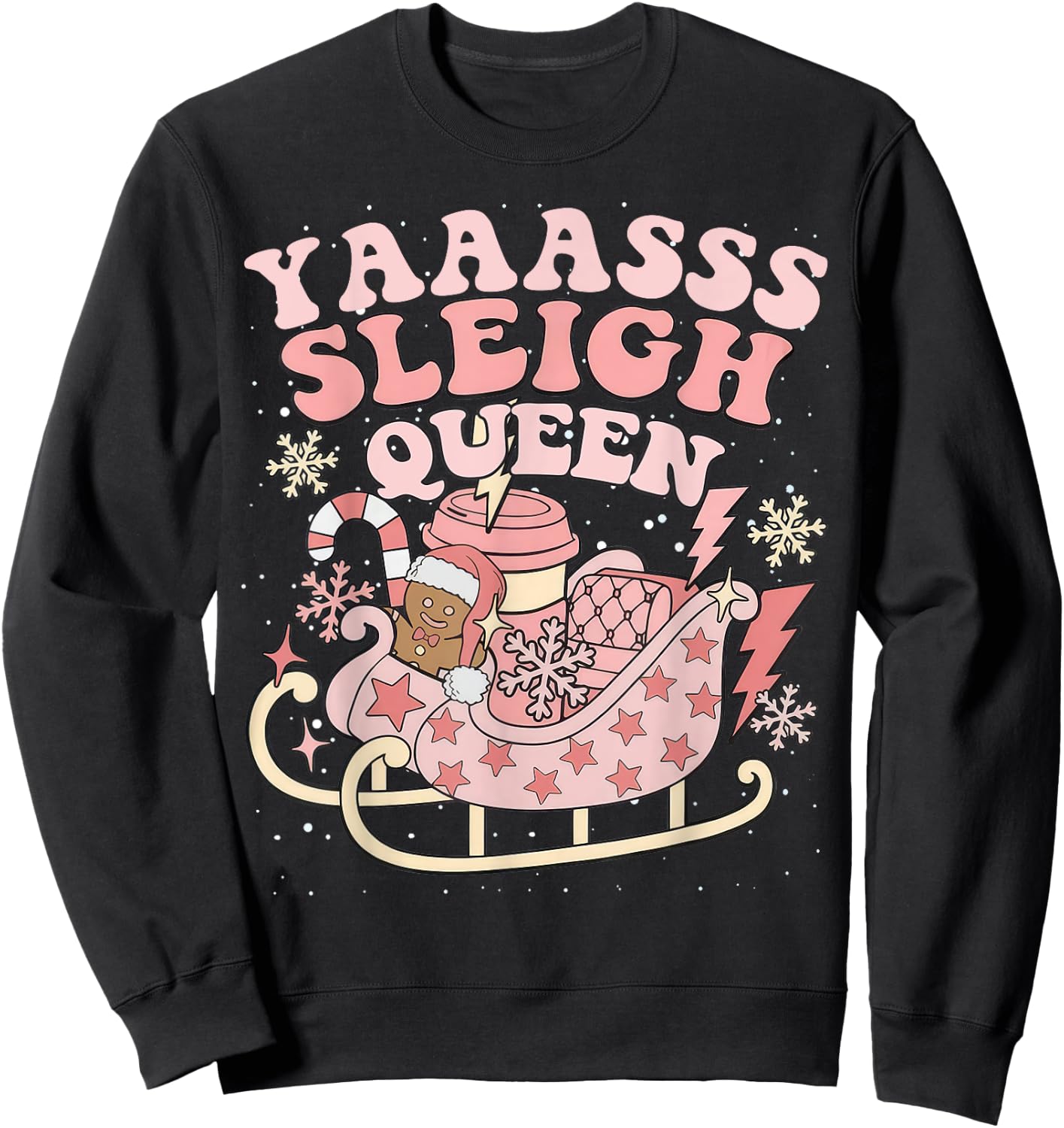 Yaaasss Sleigh Queen Sleigh Girl Matching Christmas Pajamas Sweatshirt - Sweatshirt | Black