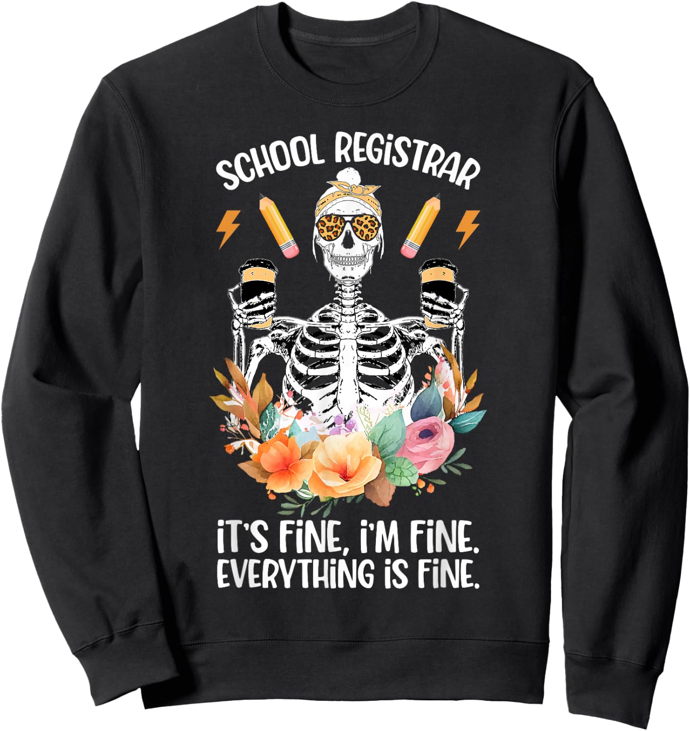 School Registrar Funny Registrar School Registrars Sweatshirt - Sweatshirt | Black