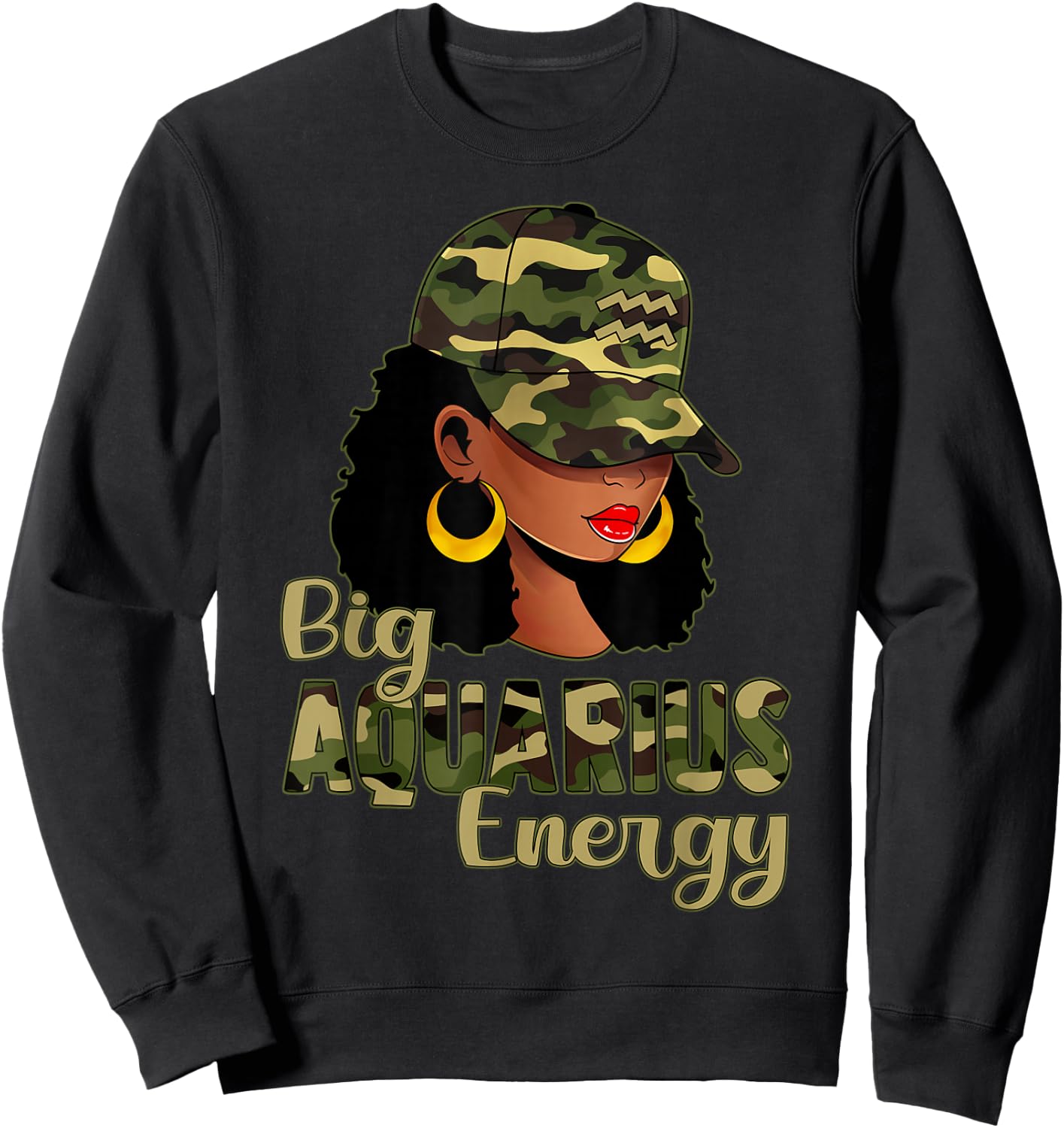 Big Aquarius Energy Black Woman Camo Cap Hat Zodiac Sign Sweatshirt - Sweatshirt | Black