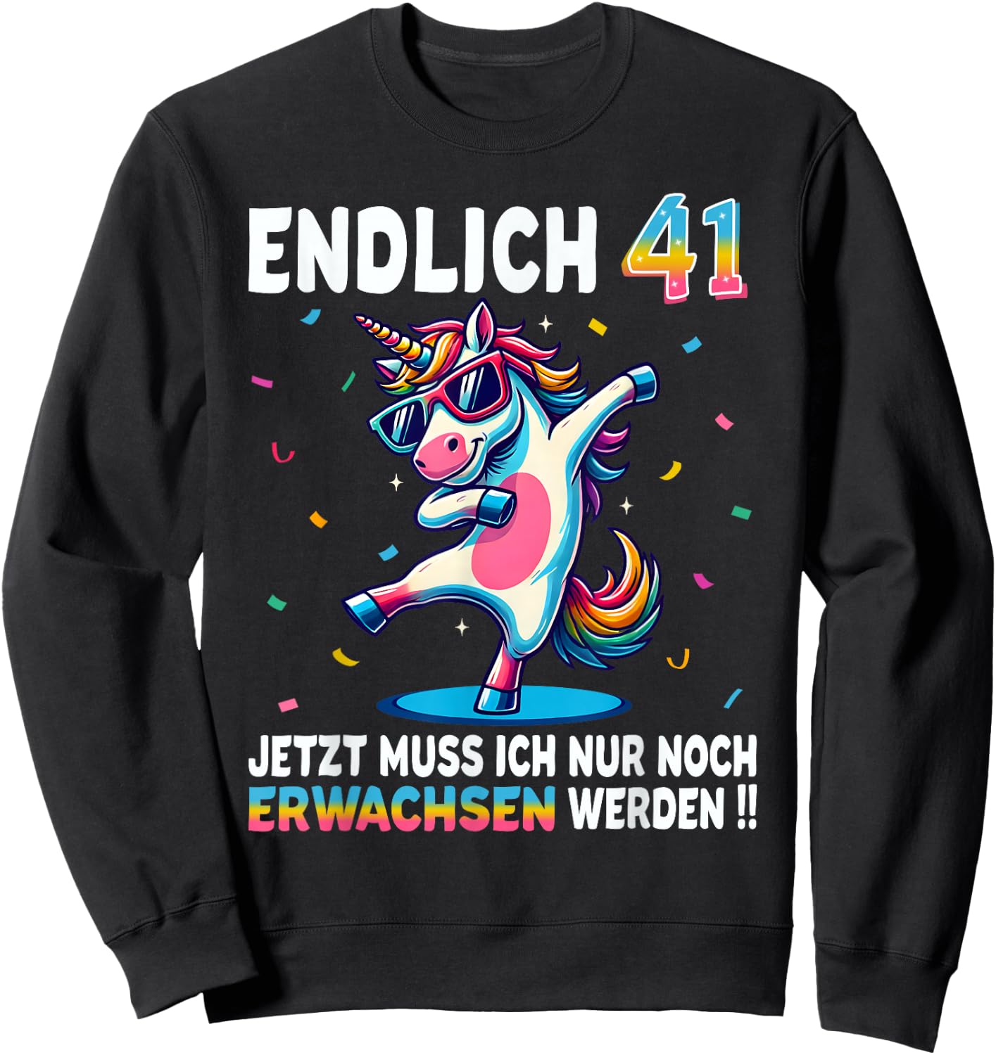 41st Birthday Gifts Woman Man Party Outfit Unicorn , black Sweatshirt - Sweatshirt | Black