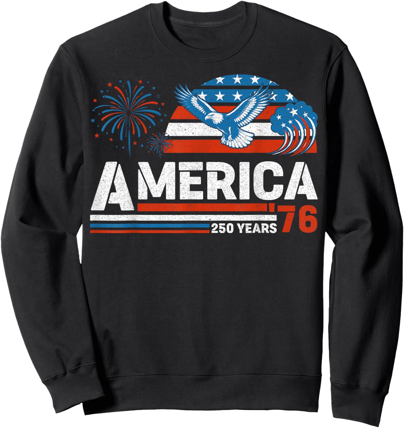 America Retro 250th Anniversary USA 1776 2026 4th of July Sweatshirt - Sweatshirt | Black