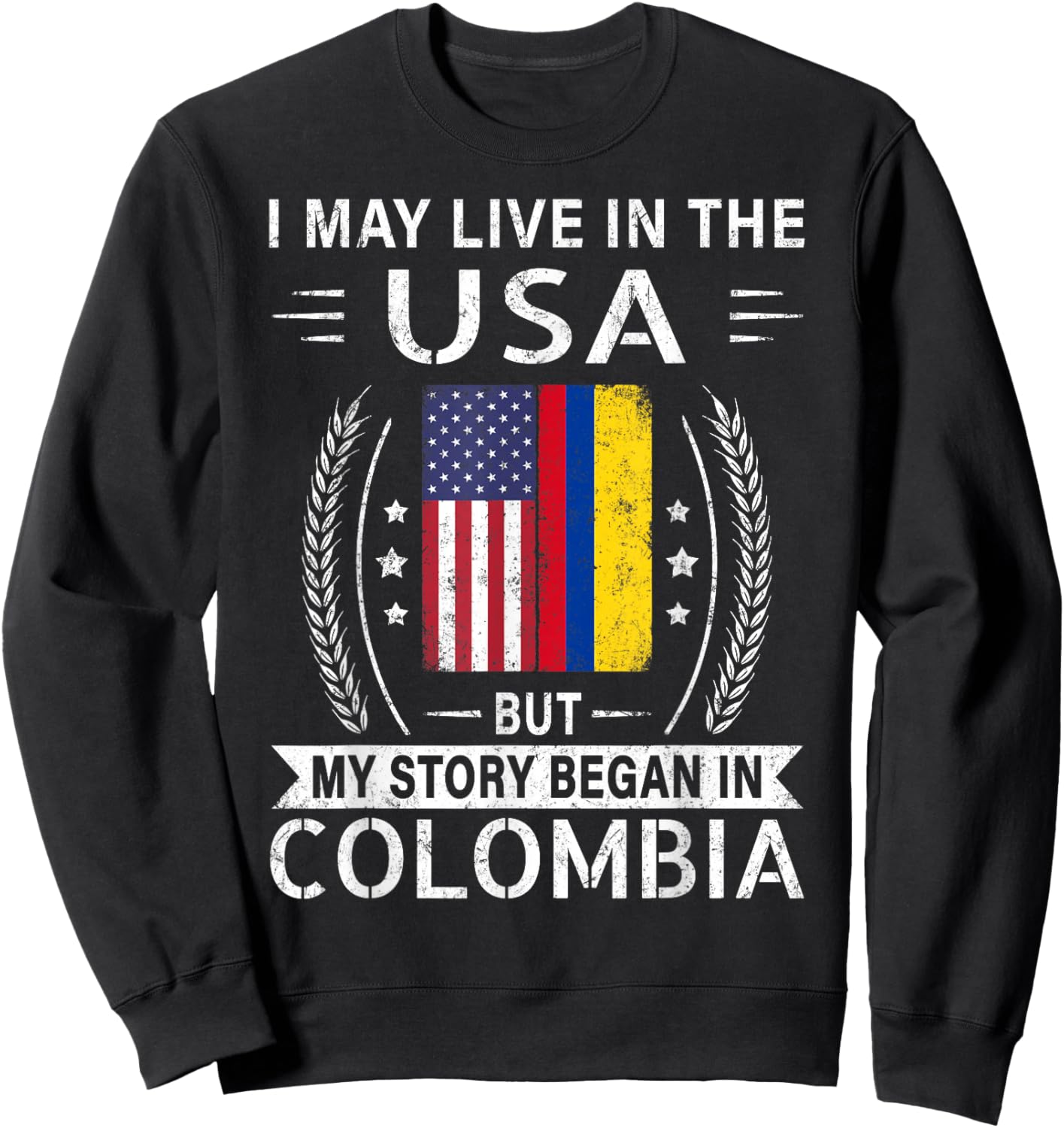 American Colombian Flag Shirt - My Story Began In Colombia Sweatshirt - Sweatshirt | Black