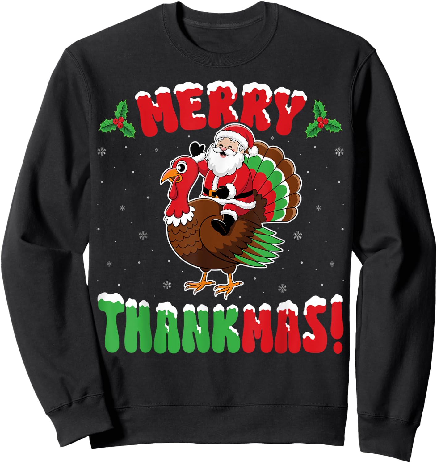 Merry Thanksmas - Turkey Lover Santa Xmas Party Christmas Sweatshirt - Sweatshirt | Black