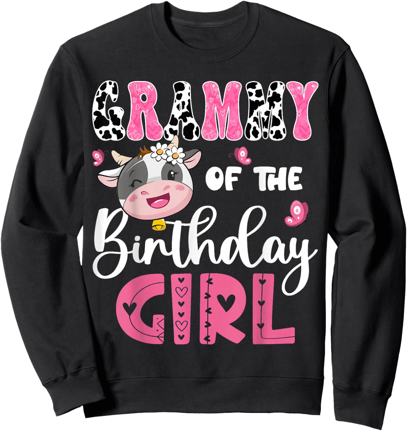 Grammy Of The Birthday Girl Farm Cow 1St Birthday Party Sweatshirt - Sweatshirt | Black