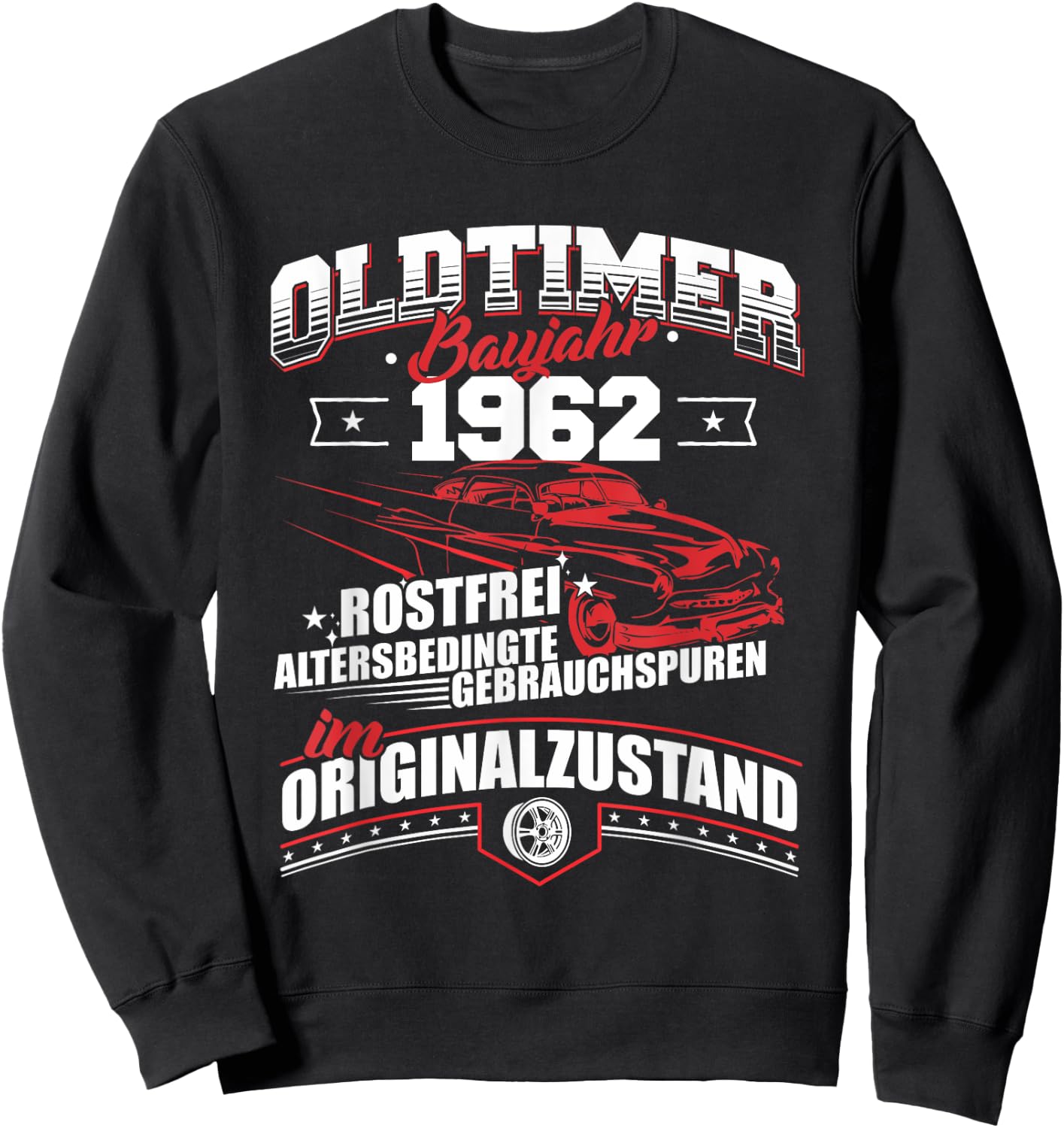Oldtimer Baujahr 1962 Jahrgang Geburtsjahr Geburtstag Sweatshirt - Sweatshirt | Black