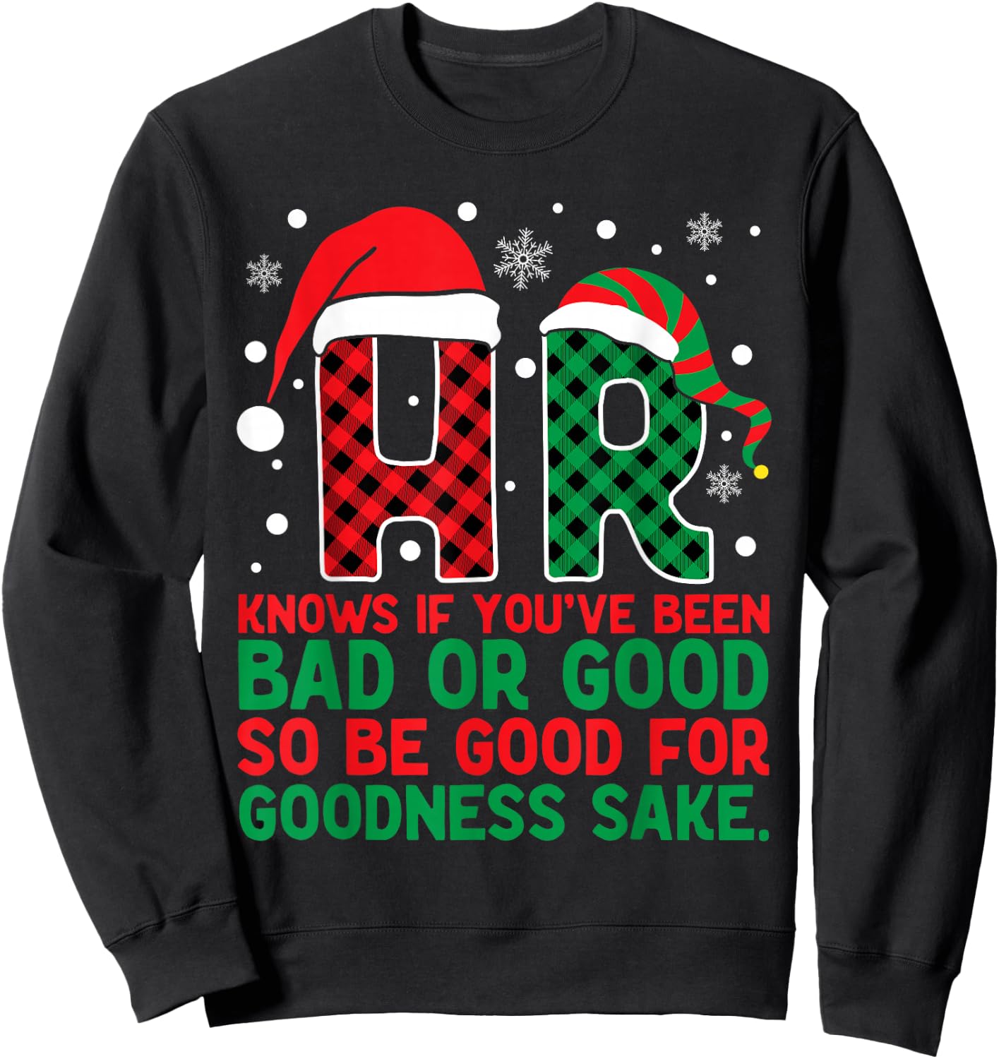 HR Knows If You've Been Bad Or Good Buffalo Plaid Christmas Sweatshirt - Sweatshirt | Black