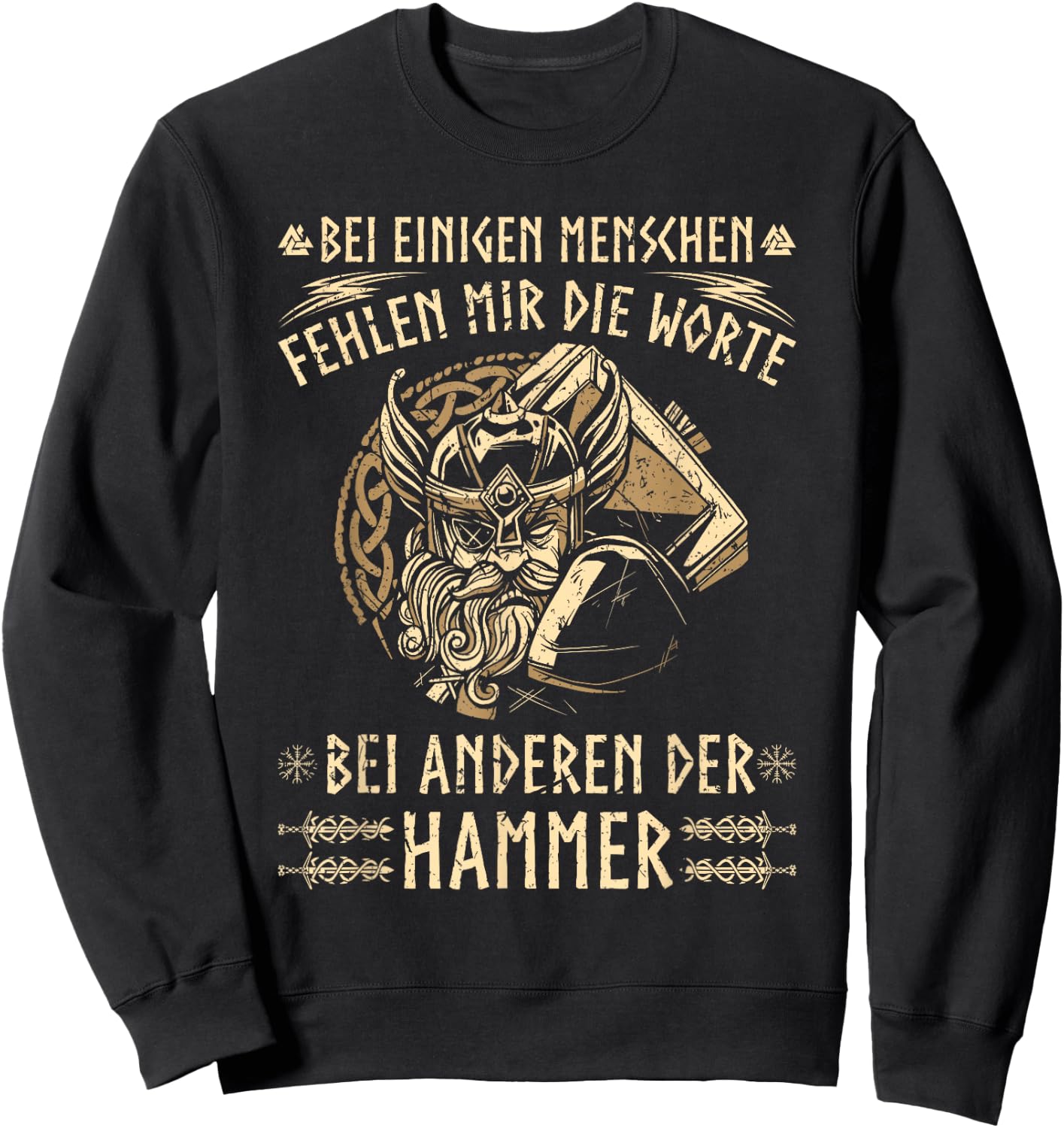 Viking Warrior Saying, Norse Viking , black Sweatshirt - Sweatshirt | Black