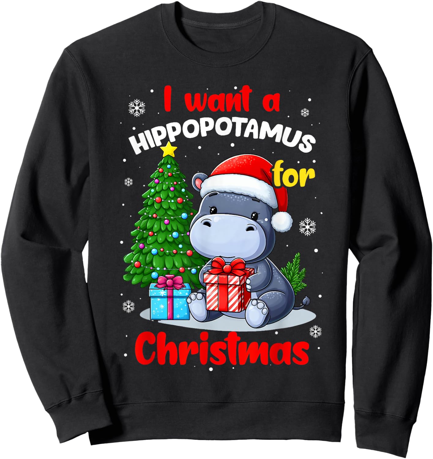 I Want A Hippopotamus For Christmas Hippo For Kids Boys Xmas Sweatshirt - Sweatshirt | Black
