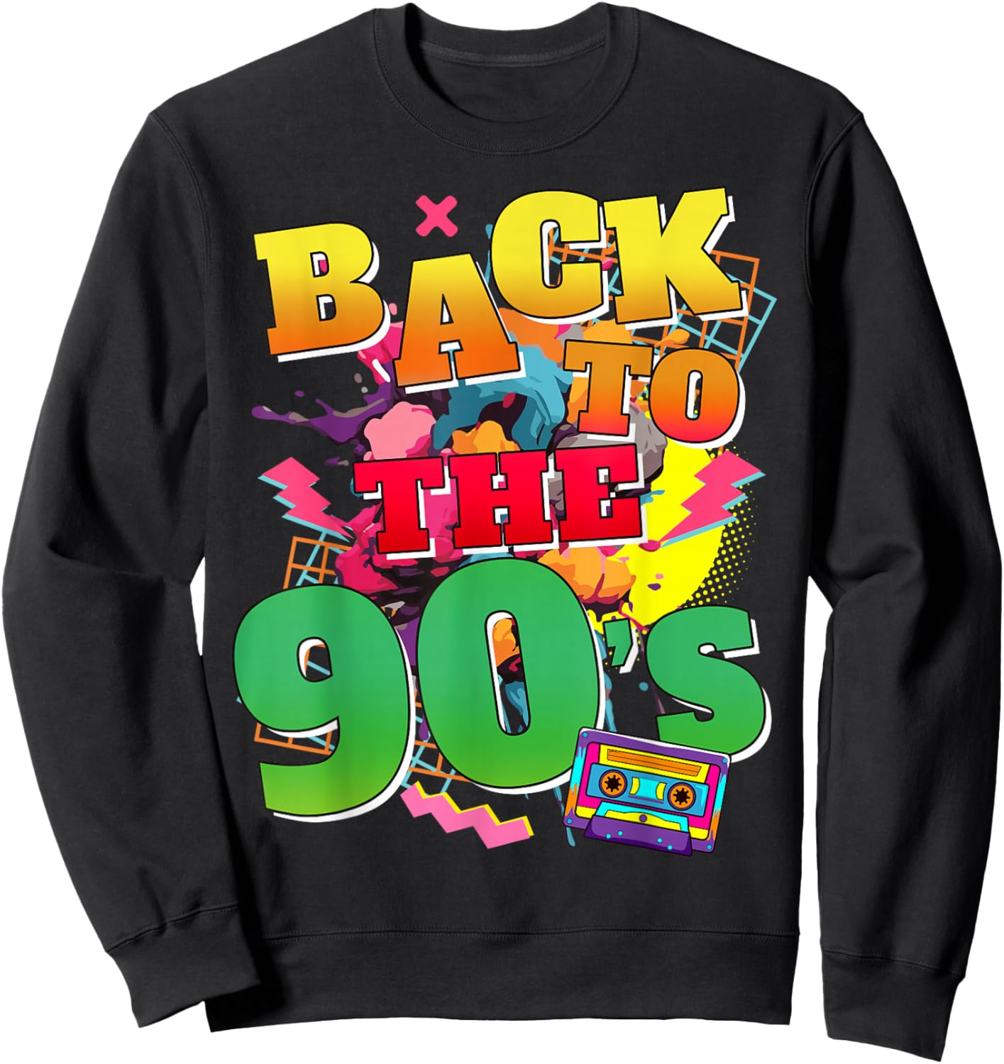Funny 90s Back To The 90s Retro Themed Party , black Sweatshirt - Sweatshirt | Black
