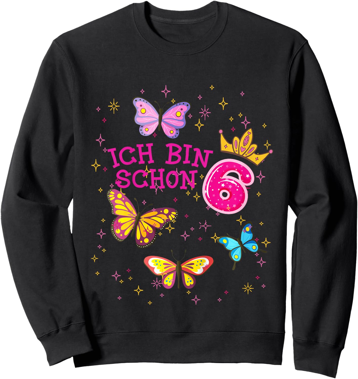 Children's with German Text "Ich bin schon 6 Girls", black Sweatshirt - Sweatshirt | Black