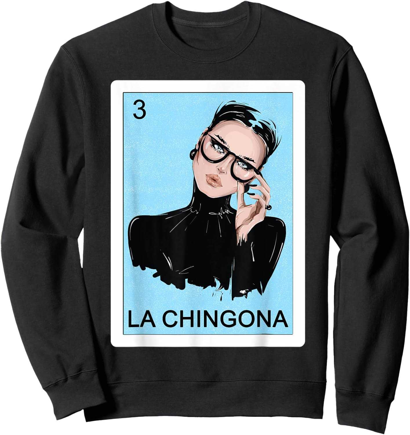 Funny Spanish-Mexican Bingo Gifts Women - La Chingona Sweatshirt - Sweatshirt | Black