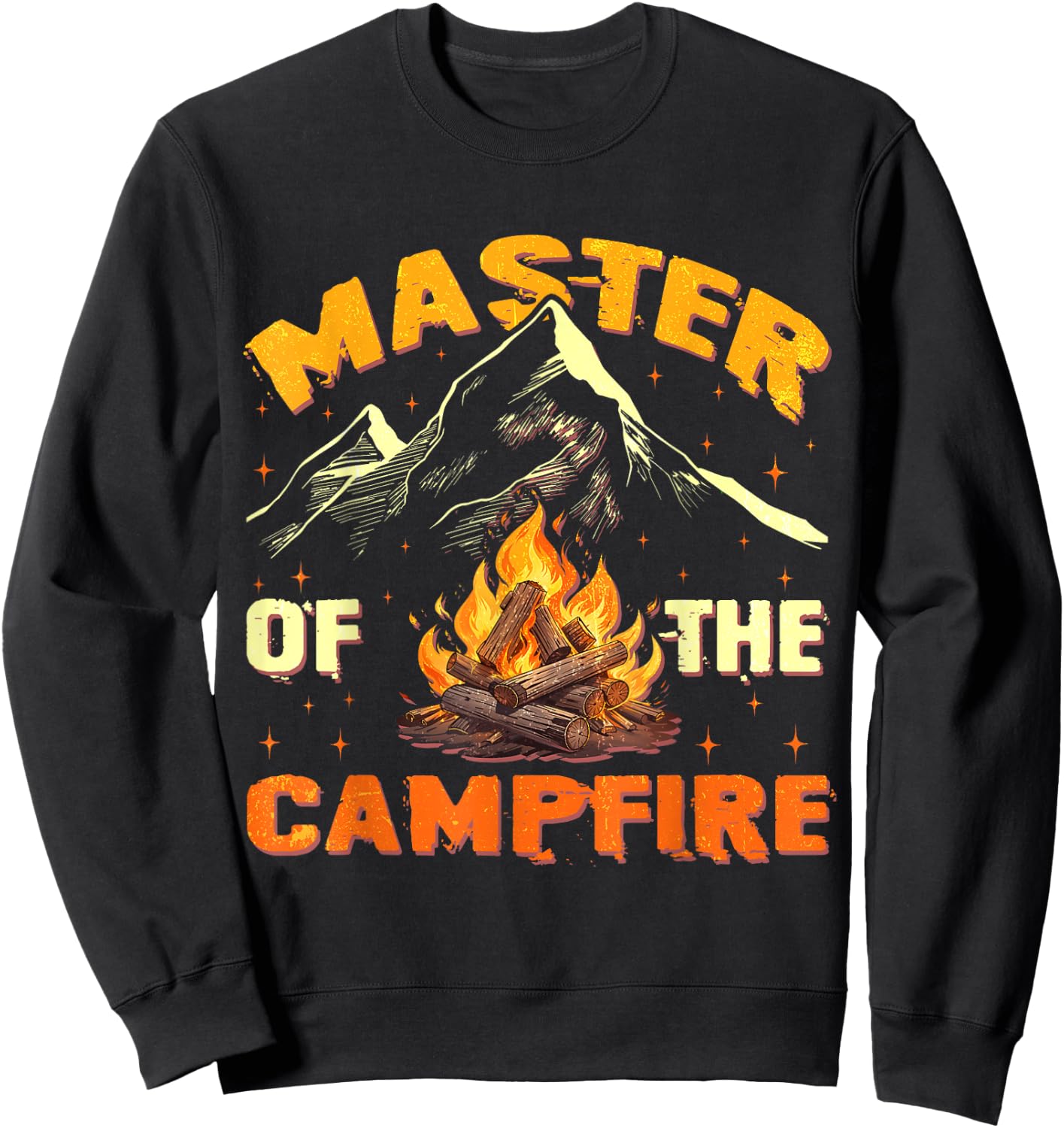 Master Of The Campfire Men Women Camping Funny Outdoor Sweatshirt - Sweatshirt | Black