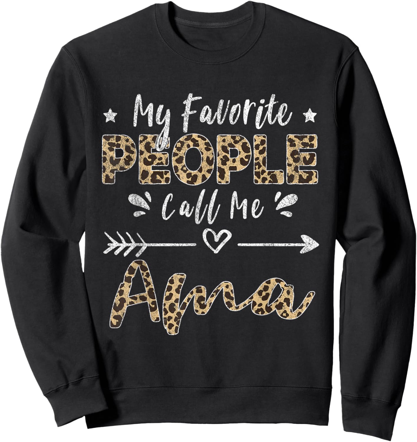 My Favorite People Call Me Ama Leopard Sweatshirt - Sweatshirt | Black